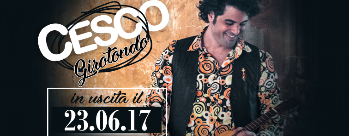 “Girotondo”: in uscita il nuovo video musicale di “Cesco”, un omaggio al borgo antico di Aterrana