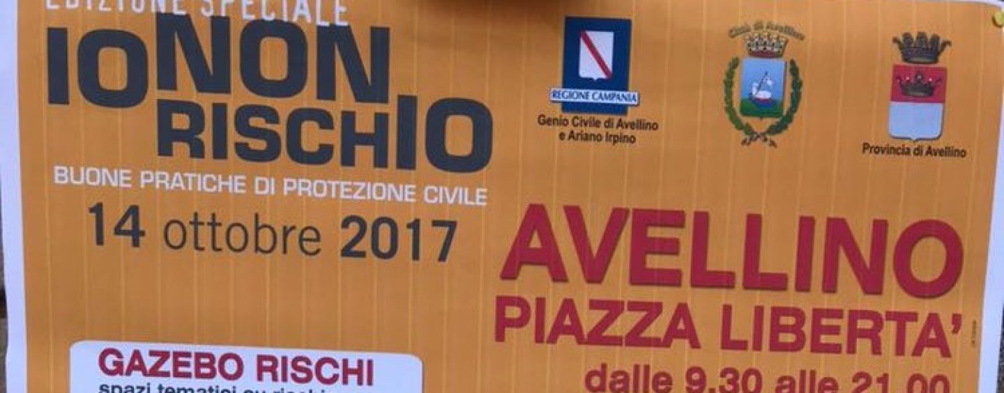 “Io non rischio”: ad Avellino la campagna per le buone pratiche di protezione civile
