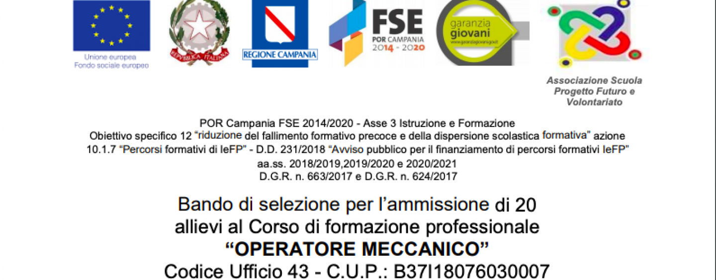 Bando di selezione per l’ammissione di 20 allievi al Corso di formazione professionale “Operatore Meccanico”