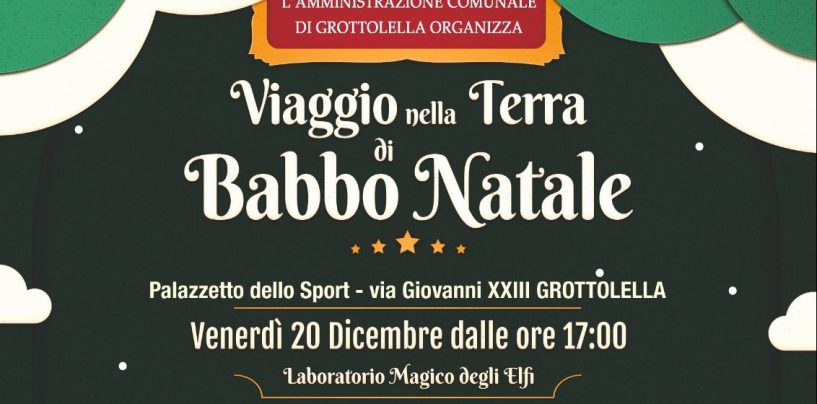Viaggio nella Terra di Babbo Natale: per due giorni il Polo Nord si sposta a Grottolella