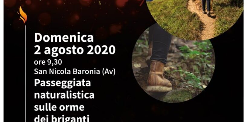 Il progetto “I falò della Baronia” riprende il suoi percorso con la “Passeggiata naturalistica sulle orme dei briganti “