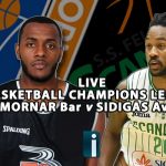 diretta-streaming-mornar-bar-sidigas-avellino-basket-champions-league