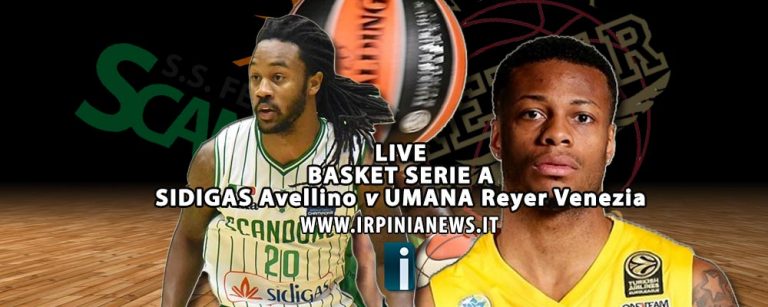live-streaming-sidigas-avellino-reyer-umana-venezia-basket