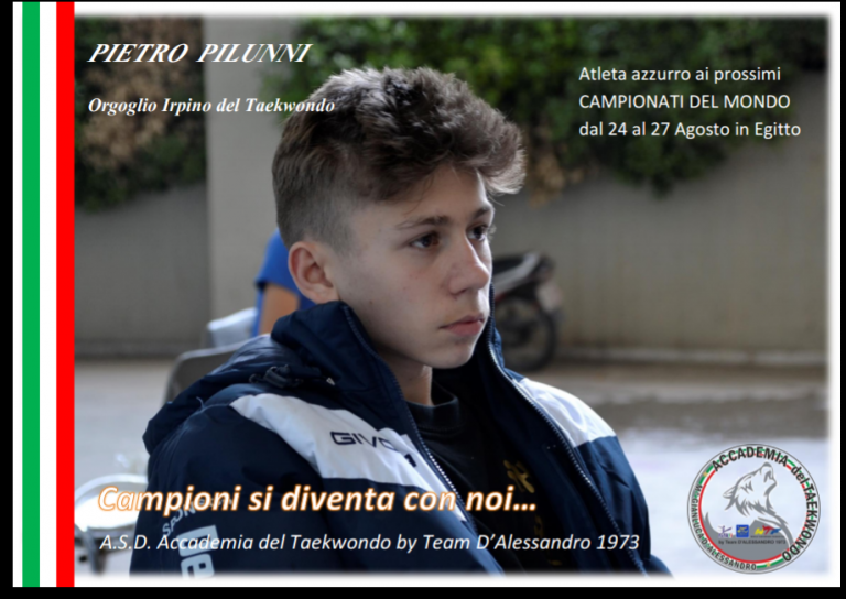Anche l’Irpinia ai Campionati Mondiali di Taekwondo, si sogna con Pietro Pilunni