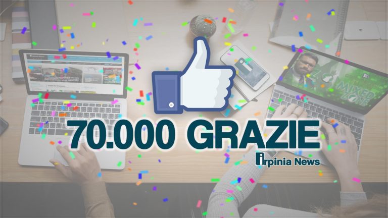 Irpinianews abbatte il muro dei 70.000 like su Facebook: un grazie a tutti!