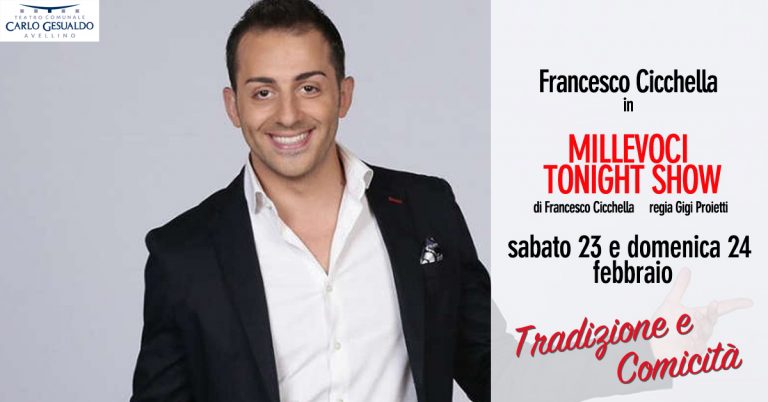 “Millevoci Tonight Show”, lo spettacolo di Francesco Cicchella arriva al Teatro Gesualdo