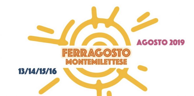Ferragosto Montemilettese: al via una quattro giorni di divertimento