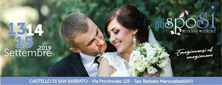 “Mi sposi Wedding Weekend”, l’evento del Castello di Manocalzati spostato a domani