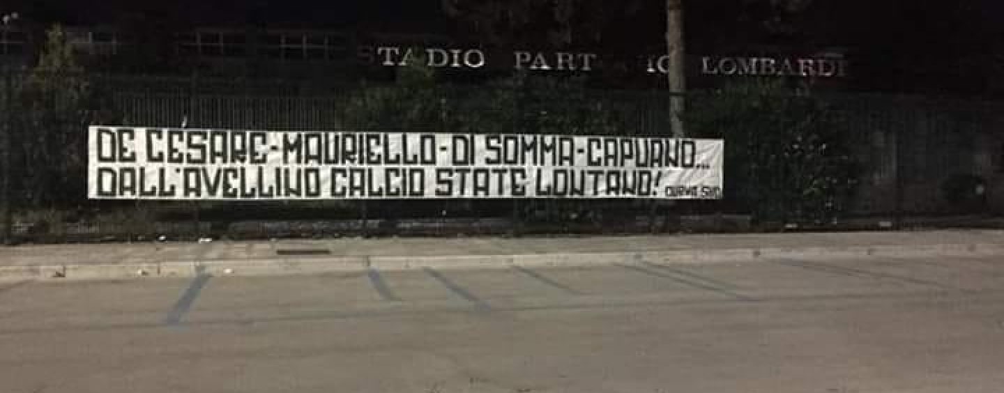 “De Cesare, Mauriello, Di Somma, Capuano, dall’Avellino state lontano”: la Sud in campo con uno striscione