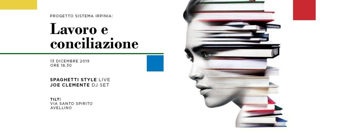 “Sistema Irpinia: Lavoro e Conciliazione”: festa e seminario conclusivo con amministratori, operatori e associazioni