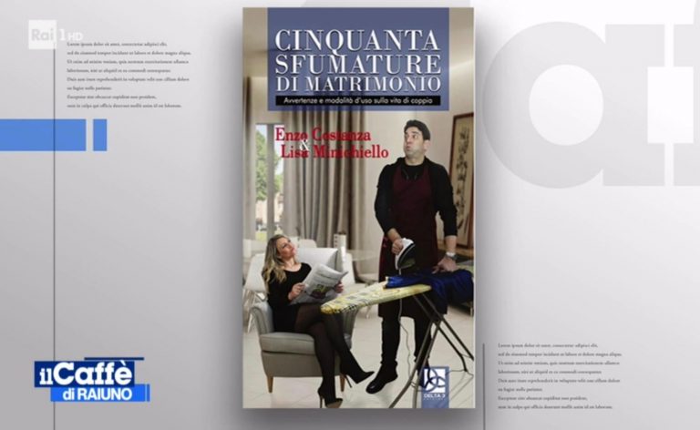 “50 Sfumature di Matrimonio”, il libro di Enzo Costanza e Lisa Minichiello a RaiUno