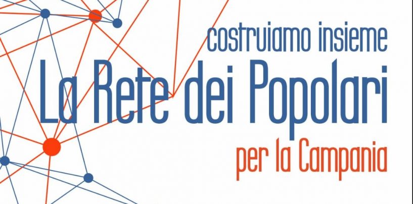 “Costruiamo insieme la Rete dei Popolari per la Campania”: appuntamento a Grottolella