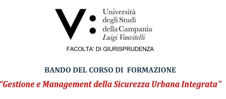 Il 30 giugno scade l’iscrizione al corso di formazione universitaria in “Management della Sicurezza Urbana integrata”