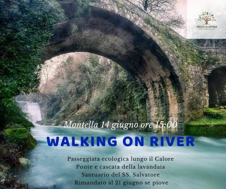 Walking on River, ripartono le iniziative dell’associazione Resto in Irpinia