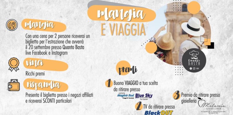 “Quanto Basta”: cena con noi e viaggia gratis