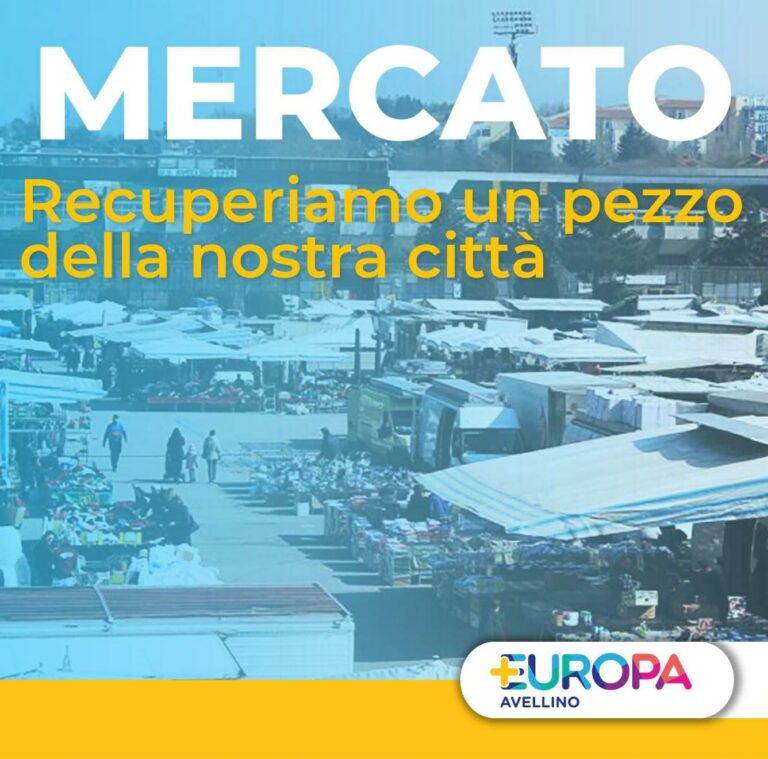 “Recuperiamo un pezzo della nostra città”: Più Europa per il mercato ad Avellino