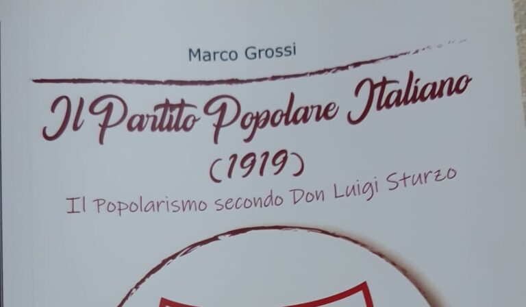 VIDEO/ “Il Partito Popolare Italiano – Il Popolarismo secondo don Luigi Sturzo”: il nuovo libro di Marco Grossi