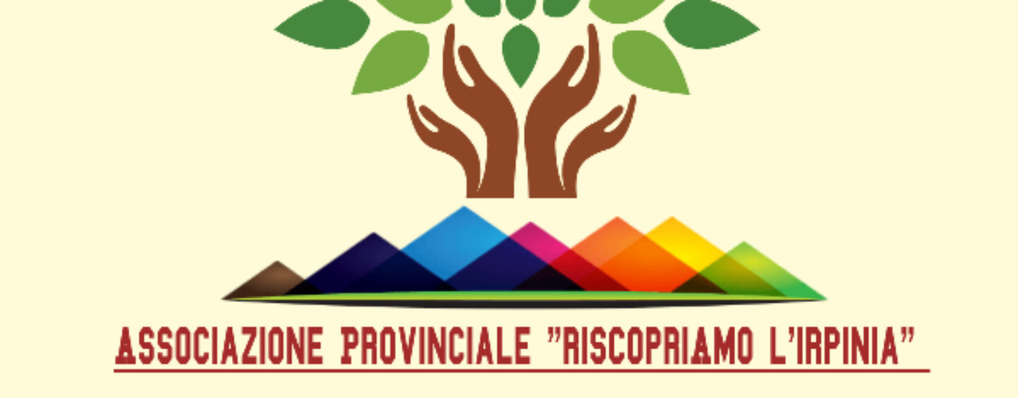 RiscopriAMO l’irpinia, nominato il consiglio direttivo: obiettivo valorizzare il territorio