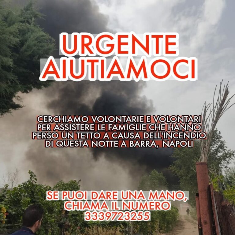 Napoli, brucia il campo Rom di Barra: l’allarme di Emergency