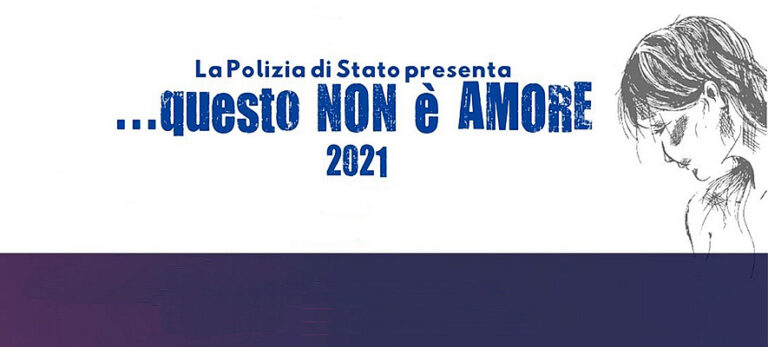 “Questo non è amore”, la polizia contro la violenza di genere