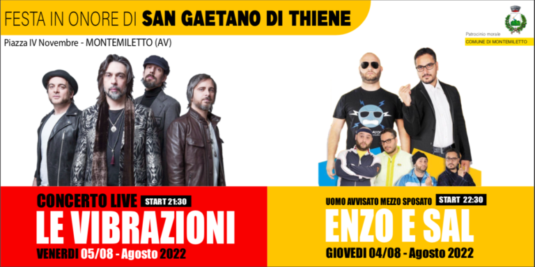 Montemiletto, Le Vibrazioni e Enzo e Sal di Made in Sud per la Festa di San Gaetano