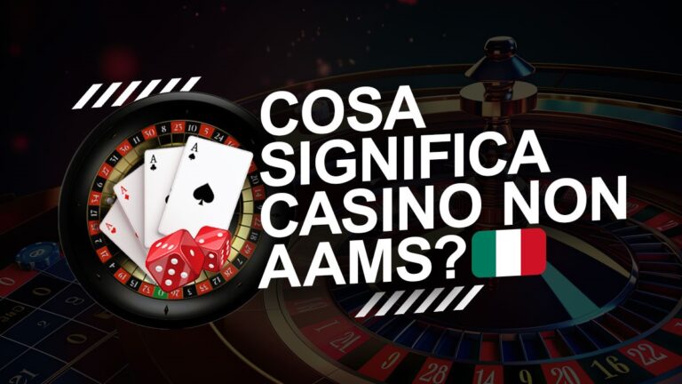 Cosa Significa Casinò Non AAMS?