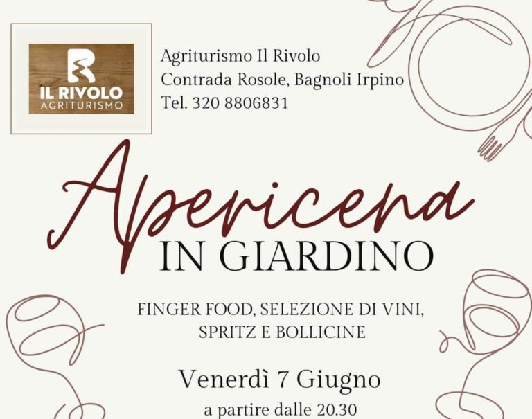 Ripartono le apericene e gli aperitivi in giardino all’Agriturismo Il Rivolo di Bagnoli Irpino!