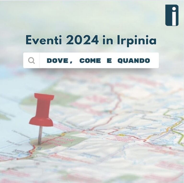 Irpinia, ecco gli eventi in programma
