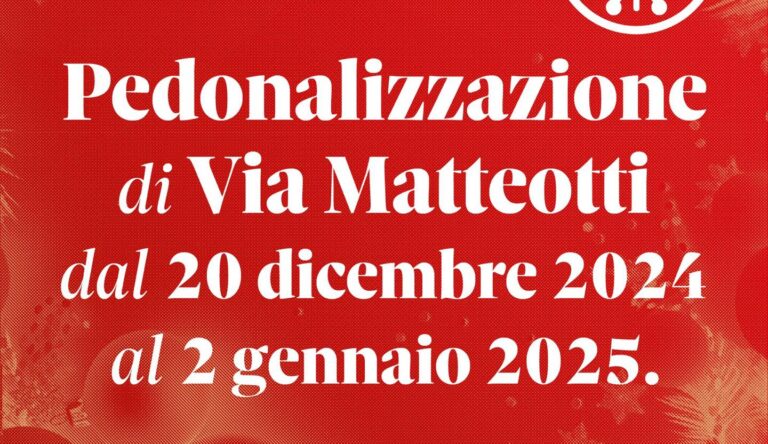Via Matteotti pedonalizzata in occasione delle festività natalizie