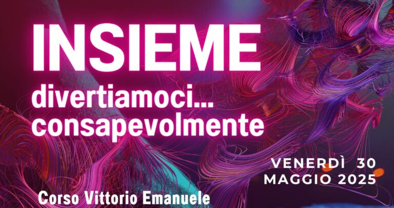 “Insieme divertiamoci…consapevolmente”: secondo appuntamento con la campagna informativa rivolta ai giovani