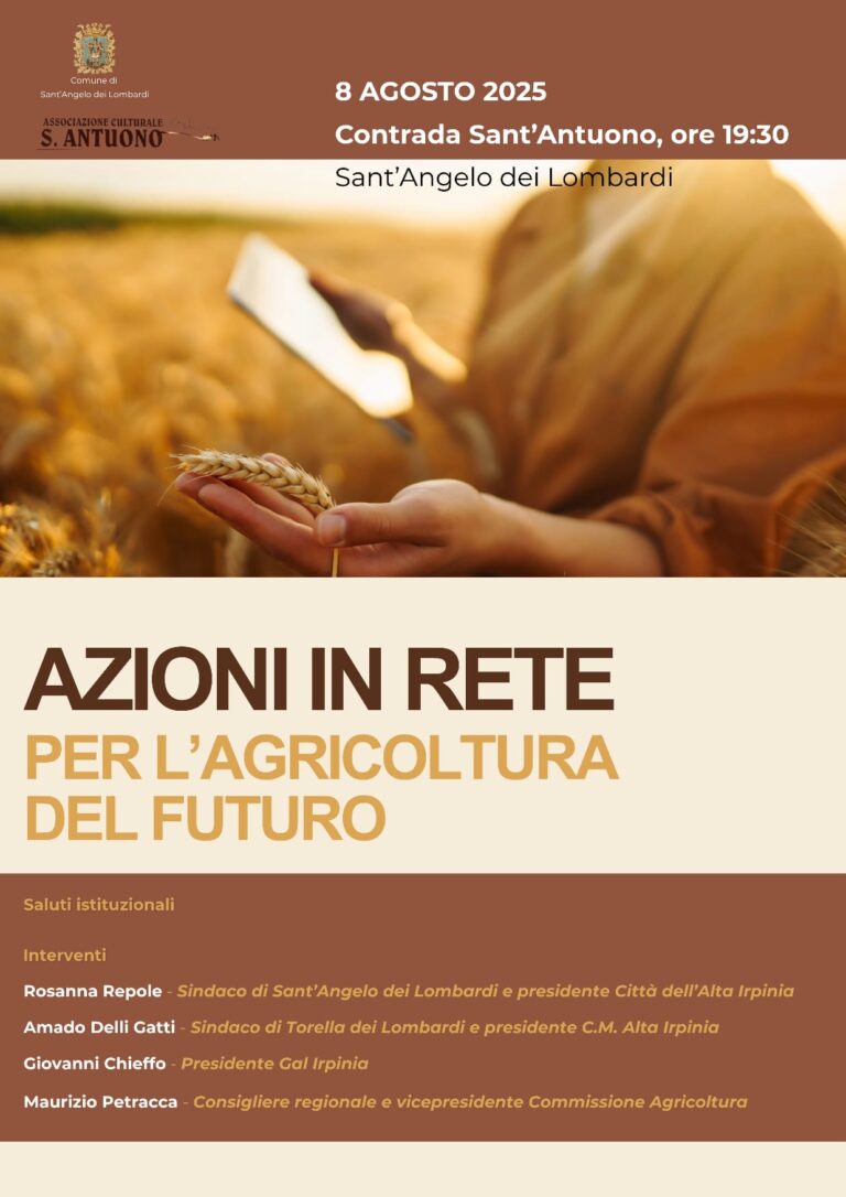 Azioni in rete per l’agricoltura del futuro. Focus a Sant’Angelo dei Lombardi