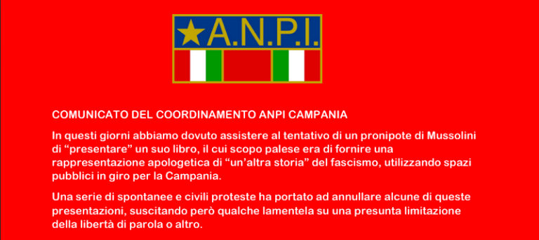 ANPI Campania: “Nessuno spazio pubblico a riletture apologetiche del fascismo”