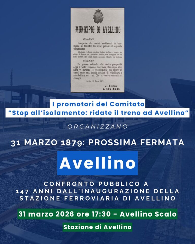 “Prossima fermata: Avellino”: confronto pubblico sulla stazione di  Avellino il 31 marzo